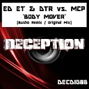 Ed E T D T R MCP - Body Mover Busho Remix