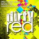 Only Jack Jones - Punked Original Mix