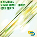 Denis Lucas - Summertime Feelings Radio Edit