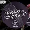 pedro soares - Falling Skies Original Mix