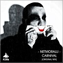 NetMoRaLLi - Carnival Original Mix