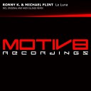 Ronny K Michael Flint - La Luna Original Mix