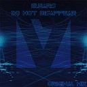 Elbars - Do Not Disappear Original Mix