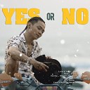 Htet Yan Mg Thiha - Yes Or No