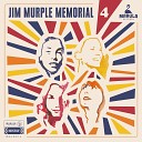 Jim Murple Memorial - Do I Ever Cross Your Mind
