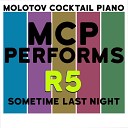 Molotov Cocktail Piano - F E E L G O O D