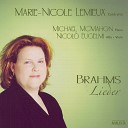 Marie Nicole Lemieux Michael McMahon Nicolo… - Sechs Lieder Op 86 VI Todessehnen