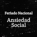 Ansiedad Social - Le Pega Al Perro