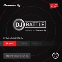Dima Rise - Pioneer DJ Battle Special Mix Part I
