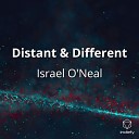 Israel O Neal - Distant Different