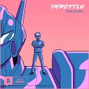 Throttle - Dreamer Radio Edit