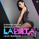 Stefano Falchi Michael Style - La Pista Jack Mazzoni Radio Edit