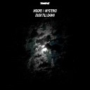 Moore Mysterio - Dusk Till Dawn Original Mix