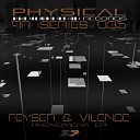Feyser Vilence - Phenomena Original Mix