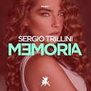 Sergio Trillini - Memoria Original Club Mix