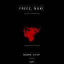 Freez Nuki feat Wondae - More Step