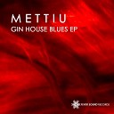 Mettiu - Irrenhaus Original Mix