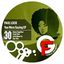 Paul Lock - I Feel This Original Mix