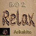 Arikakito - Go 2 Relax Original Mix