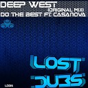 Deep West feat Casanova - Do The Best Original Mix