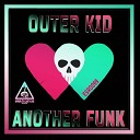 Outer Kid - Skate Park Original Mix