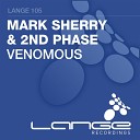 2nd Phase - Venomous Original Mix