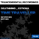 Deathmind Estigma - Time Traveller Epic Mix