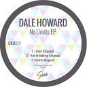 Dale Howard - Limit Original Mix