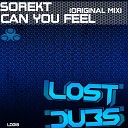 Sorekt - Can You Feel Original Mix