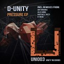 D Unity - Pressure Original Mix