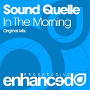 Sound Quelle - In The Morning Original Mix AGRMusic