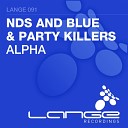 NDS Blue Party Killers - Alpha Original Mix