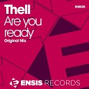 Thell - Are You Ready Original Mix