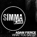 Adam Fierce - Respect For Me Original Mix