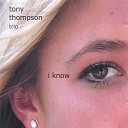 Tony Thompson - No Blues