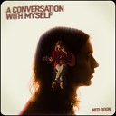 Ned Doon - A Conversation with Myself