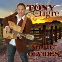 Tony Tigre - Dime Que Fue Ayer