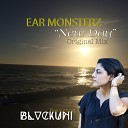 Ear Monsterz feat BLVCKUNI - New Day
