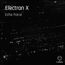 Echo Force - Electron X