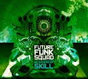 Future Funk Squad - Chris Carter Product 01 Remix