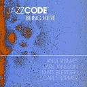 Jazzcode feat Knut Riisnaes Lars Jansson - She Was Too Good for Me