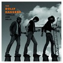 Dolly Daggers - The Assassin