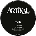 TMSV - The Cosmonaut Original Mix