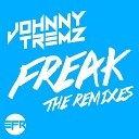Johhny Tremz - Freak Aybsent Mynded Remix