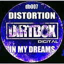 Distortion - In My Dreams Original Mix