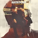 Austin Plaine - What Once Was