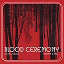 Blood Ceremony - Heaven and Hell