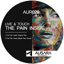 Live Touch - The Pain Inside Miguel Reis Remix