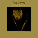 Tom Cerrox - Trans Siberian Railway Original Mix