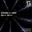 Dandi Ugo - Sesso Orale Mike Wall Remix